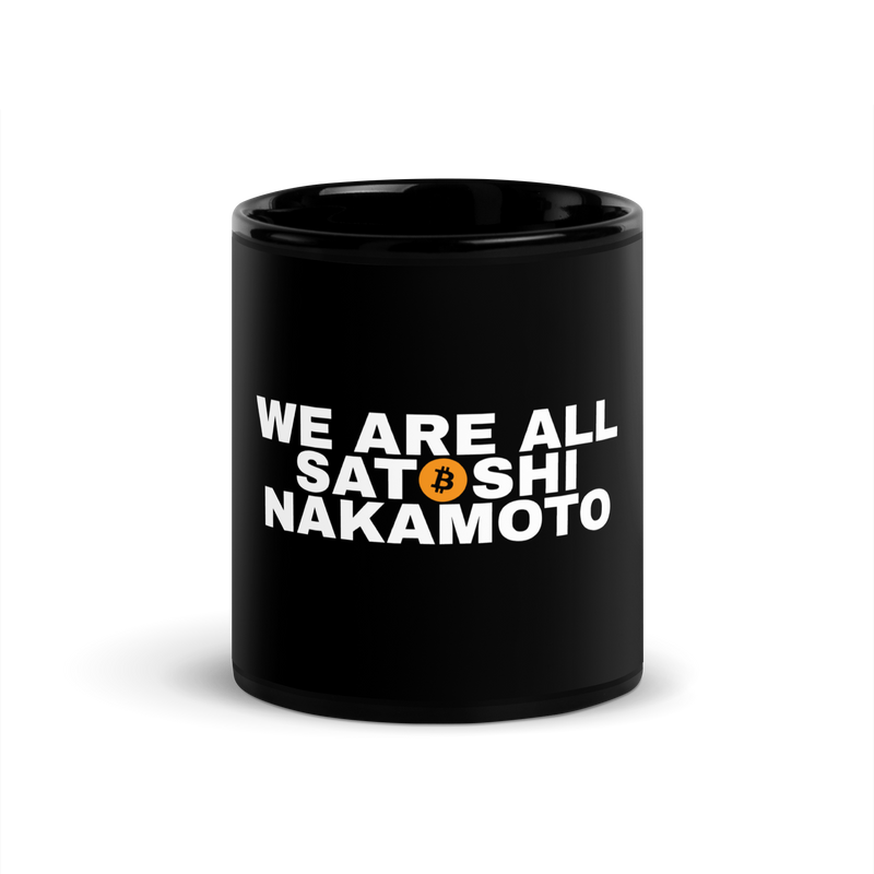 We Are All Satoshi Nakamoto Mug